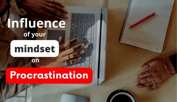 https://contentwriterr.com/how-does-your-mindset-influence-your-procrastination-dilemmas/